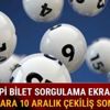 On Numara sonuçları 10 Aralık çekilişi Milli Piyango On Numara çekiliş sonuçları MPİ bilet sorgula mpi.gov.tr On Numara sonuçları 10 Aralık çekilişi Milli Piyango On Numara çekiliş sonuçları MPİ bilet sorgula mpi.gov.tr