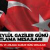 19 Eylül Gaziler Günü resimli mesajları 2021! Gaziler Günü fotoğrafları ve sözleri