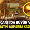 Kapalıçarşı’da büyük vurgun! 300 kilo altını alıp sırra kadem bastı... Kapalıçarşı’da büyük vurgun! 300 kilo altını alıp sırra kadem bastı...