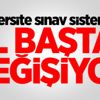 Üniversite sınav sistemi de sil baştan değişiyor Üniversite sınav sistemi de sil baştan değişiyor