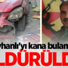 Reyhanlı'yı kana bulamıştı! Öldürüldü Reyhanlı'yı kana bulamıştı! Öldürüldü