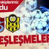 Başakşehir, Trabzonspor ve Yeni Malatyaspor'un Avrupa'daki rakipleri belli oluyor