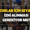 Şehirlerarası seyahat 18 yaş altına var mı? Nasıl izin alınacak? Çocuklar için seyahat izni alınması gerekiyor mu?