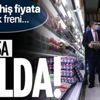 Gıdada fahiş fiyata Ticaret Bakanlığından fren! Yeni yasa yolda