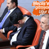 Uğur Işılak Meclis'te uyudu Uğur Işılak Meclis'te uyudu