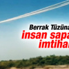 Berrak Tüzünataç insan sapanı denerse İZLE