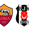 Roma'dan Beşiktaş'a takas teklifi