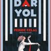Peride Celal’den ‘Dar Yol’