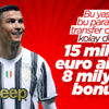 Ronaldo'nun bonservis bedeli