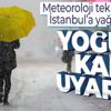 HAVA DURUMU | Meteorolojiden kuvvetli yağış uyarısı! İstanbul'da kar yağacak mı? İşte il il hava durumu raporu