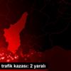 Adana da trafik kazası: 2 yaralı Adana da trafik kazası: 2 yaralı