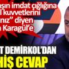 İbrahim Karagül’e Mehmet Demirkol’dan müthiş cevap İbrahim Karagül’e Mehmet Demirkol’dan müthiş cevap