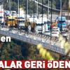Fatih Sultan Mehmet Köprüsü'ndeki kaçak geçiş cezalarıyla ilgili flaş gelişme