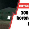 300 kişilik tesktil fabrikasında koronavirüs alarmı!