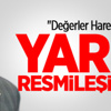 Yarın Partisini Resmen Kuruyor!