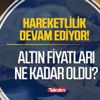 22 ayar bilezik, yarım, gram ve çeyrek altın fiyatları ne kadar oldu? Düşüş sonrası barut fıçısı gibi! Uzman yorumları... 22 ayar bilezik, yarım, gram ve çeyrek altın fiyatları ne kadar oldu? Düşüş sonrası barut fıçısı gibi! Uzman yorumları...