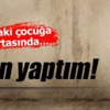 Zevk için yaptım!