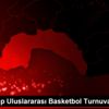 Gloria Cup Uluslararası Basketbol Turnuvası
