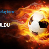 Futbol Federasyonu ligleri durdurdu!