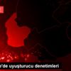 Osmaniye de uyuşturucu denetimleri Osmaniye de uyuşturucu denetimleri