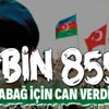 Azerbaycan Karabağ'da topraklarını işgalden kurtarmak için 2 bin 855 şehit verdi Azerbaycan Karabağ'da topraklarını işgalden kurtarmak için 2 bin 855 şehit verdi