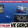 İşte Yunanistan'ın 4 yalanı ve gerçekler! İşte Yunanistan'ın 4 yalanı ve gerçekler!