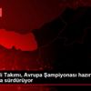 Hokey Milli Takımı, Avrupa Şampiyonası hazırlıklarını ...