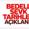 Bedelli askerlik sevk tarihleri