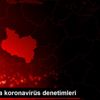 Manisa da koronavirüs denetimleri