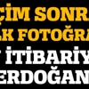 Erdoğan'dan seçim fotoğrafı