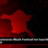 Mersin Uluslararası Müzik Festivali nin hazırlıkları ...