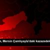 Mehmetçik, Mersin Çamlıyayla daki kazazedeleri kurtardı