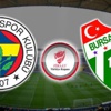 Fenerbahçe- Bursaspor