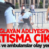 Çağlayan Adliyesi'nde çatışma