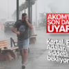 AKOM'dan 4 ilçeye şiddetli yağış uyarısı