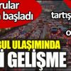 İstanbul ulaşımında yeni gelişme İstanbul ulaşımında yeni gelişme
