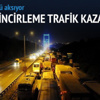 FSM'de zincirleme trafik kazası