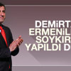 Demirtaş: Bugün Ermeni soykırımının başladığı gündür