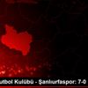 Manisa Futbol Kulübü - Şanlıurfaspor: 7-0 Manisa Futbol Kulübü - Şanlıurfaspor: 7-0
