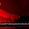 Türkiye Cimnastik Federasyonu İcra Kurulu, İstanbul ... Türkiye Cimnastik Federasyonu İcra Kurulu, İstanbul ...