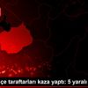 Fenerbahçe taraftarları kaza yaptı: 5 yaralı Fenerbahçe taraftarları kaza yaptı: 5 yaralı