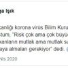 Bilim Kurulu Üyesi: Dün akşam dışarı çıkanlar 14 gün kendini karantinaya alsın Bilim Kurulu Üyesi: Dün akşam dışarı çıkanlar 14 gün kendini karantinaya alsın