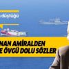 Yunanistan'ın eski deniz kuvvetleri komutanı Türkiye'nin Oruç Reis hamlesini "zekice" olarak değerlendirdi