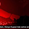 12 Dev Adam, Dünya Kupası nda sahne alıyor 12 Dev Adam, Dünya Kupası nda sahne alıyor
