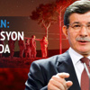 Davutoğlu, Şah Fırat Operasyonu'nu anlattı