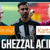 Beşiktaş mı Galatasaray mı? Rachid Ghezzal'ın babası oğlunun transfer olacağı takımı açıkladı!