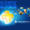 PlayStation Plus abonelerine ocakta ücretsiz sunulacak oyunlar