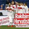 Türkiye-Hırvatistan maçının muhtemel 11'leri