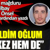 FETÖ kumpası mağduru Mustafa Önsel’in evlat acısı