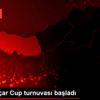 Turgut Uçar Cup turnuvası başladı